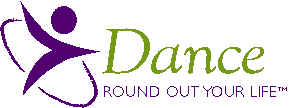 Dance - Round Out Your Life